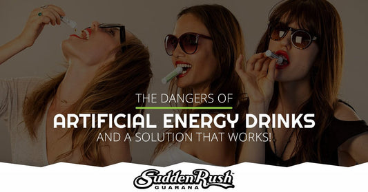 The Dangers of Artificial Energy Drinks and a Solution That Works!